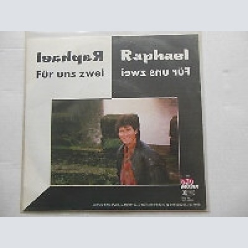7", Single Raphael (46) - Für Uns Zwei