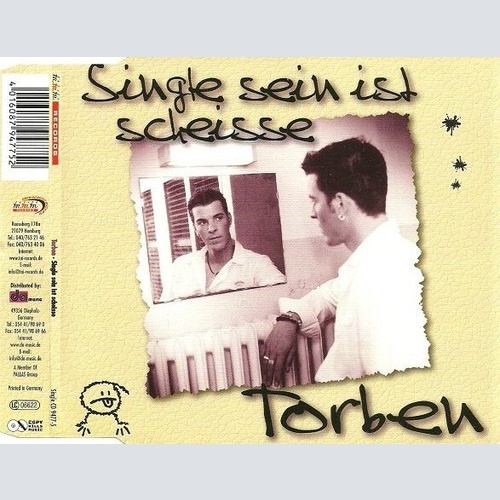 CD, Single Torben* - Single Sein Ist Scheisse