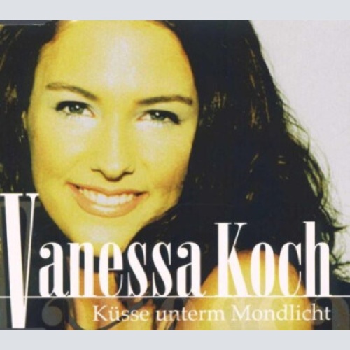 CD, Single Vanessa Koch - Küsse Unterm Mondlicht
