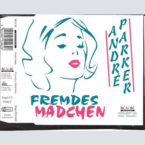 CD, Maxi André Parker - Fremdes Mädchen