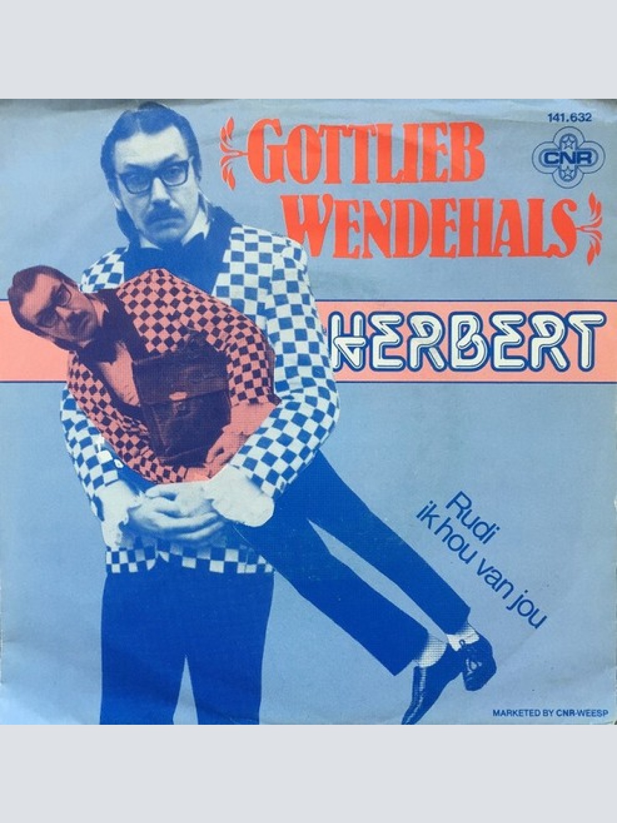7", Single Gottlieb Wendehals - Herbert / Rudi Ik Hou Van Jou