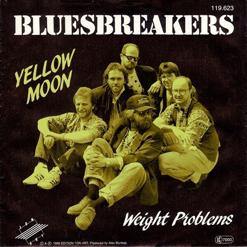 7", Single Bluesbreakers - Yellow Moon / Weight Problems