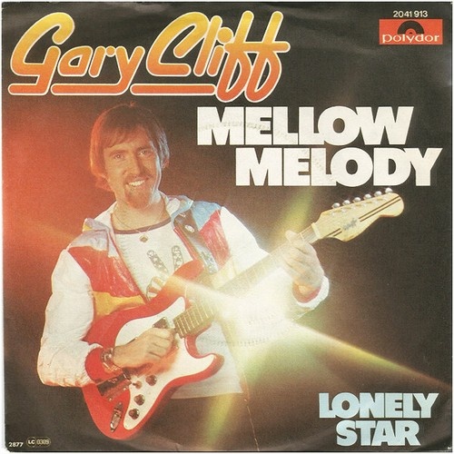 7", Single Gary Cliff - Mellow Melody / Lonely Star