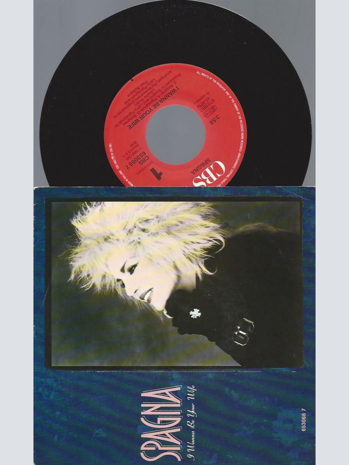 7"    Spagna– I Wanna Be Your Wife