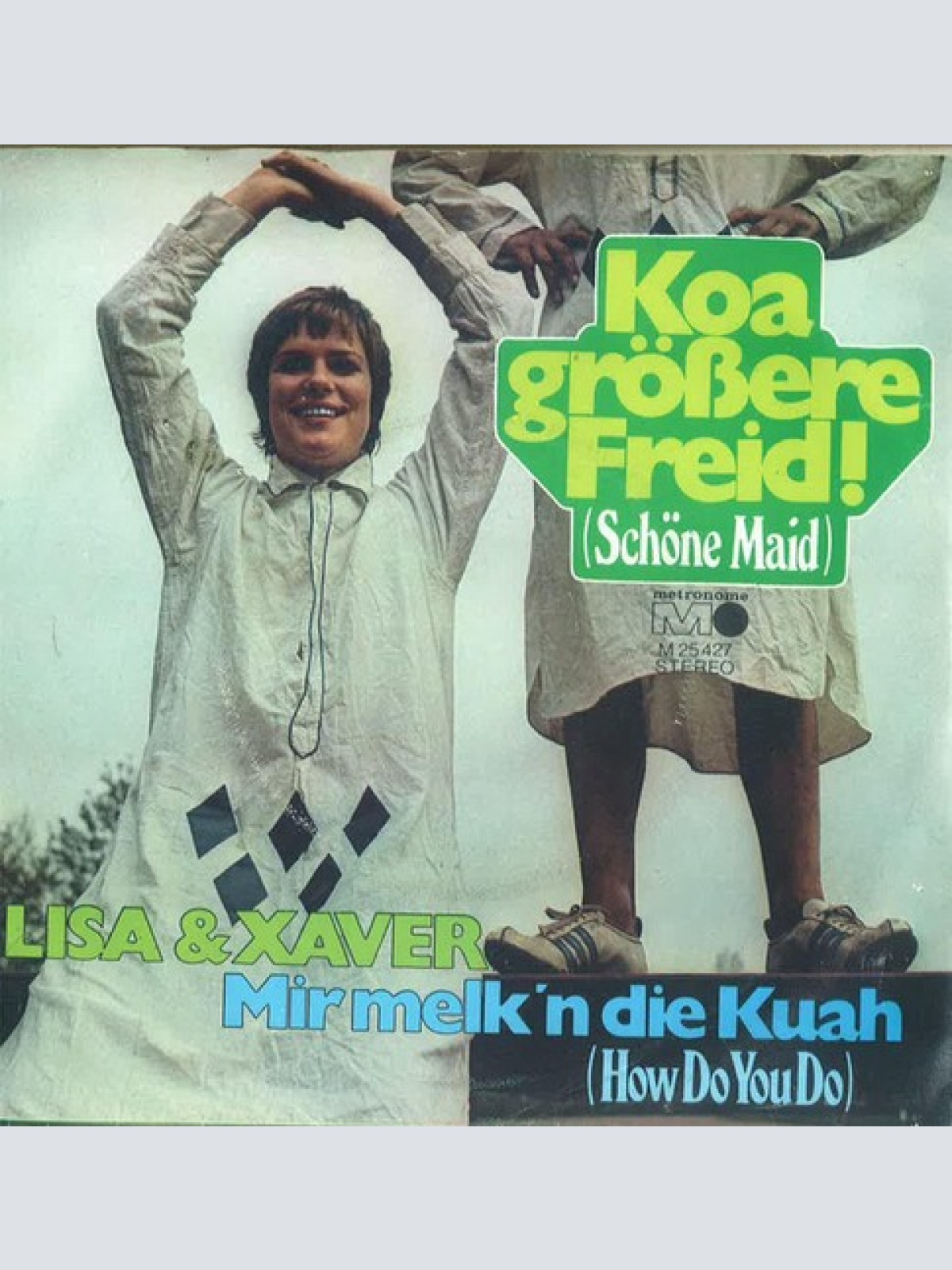 7", Single Lisa* & Xaver (4) - Koa Größere Freid! (Schöne Maid)