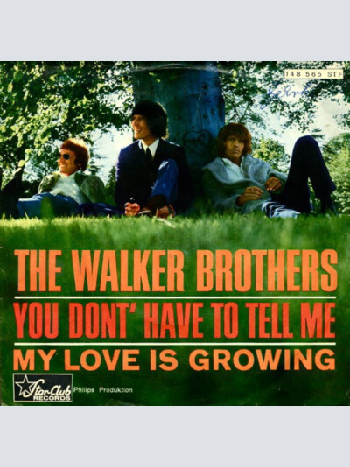 7", Single The Walker Brothers - You Don't Have To Tell Me / My Love Is Growing