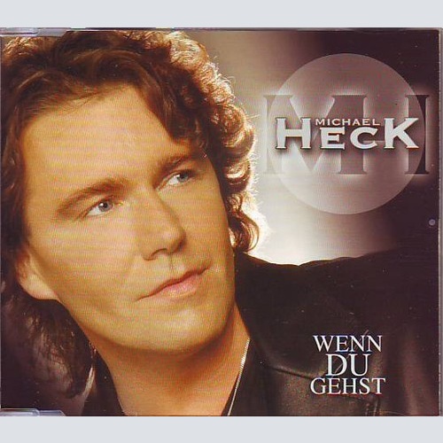 CD, Single Michael Heck - Wenn Du Gehst