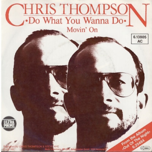 7", Single, Promo Chris Thompson - Do What You Wanna Do