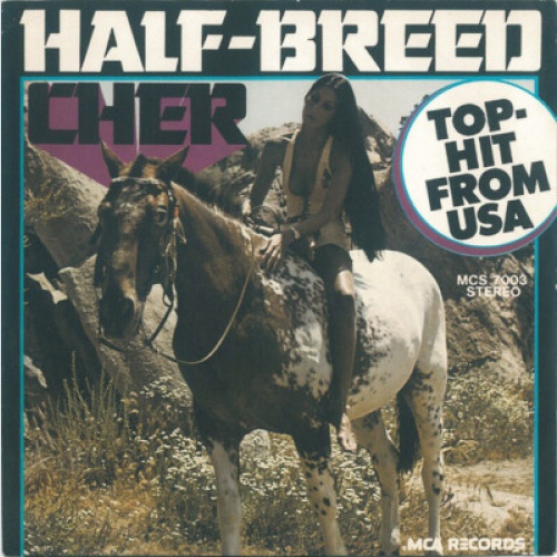 7", Single Cher - Half-Breed