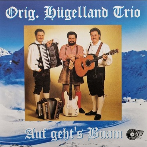 7", Single Orig. Hügelland Trio - Auf Geht's Buam