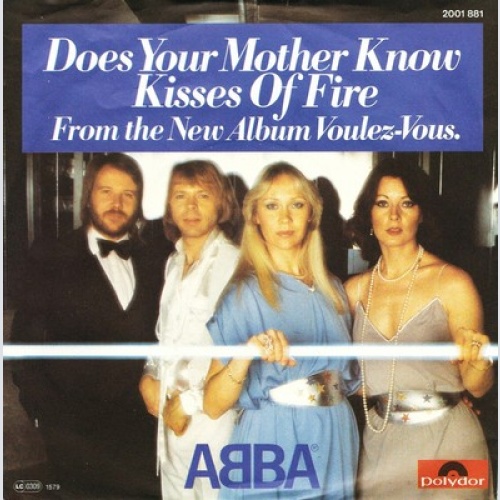 7", Single ABBA - Does Your Mother Know / Kisses Of Fire