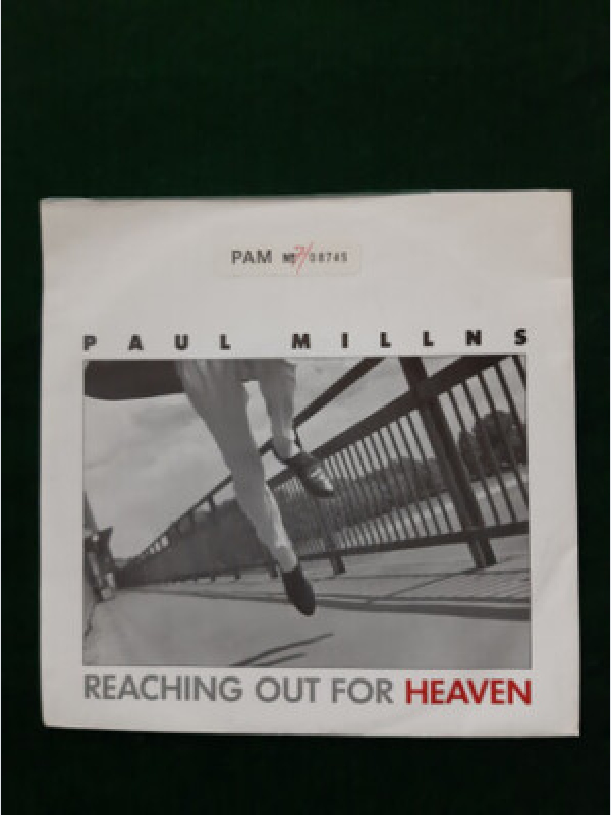 7", Single Paul Millns - Reaching Out For Heaven