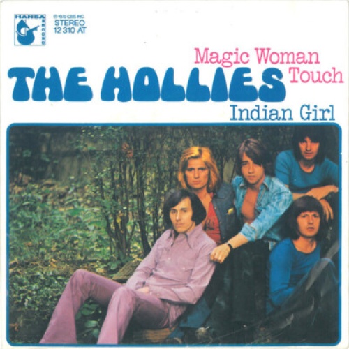 7", Single The Hollies - Magic Woman Touch / Indian Girl