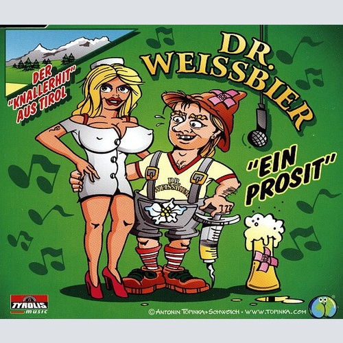 CD, Single Dr. Weissbier - Ein Prosit