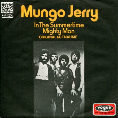 7", Single Mungo Jerry - In The Summertime / Mighty Man