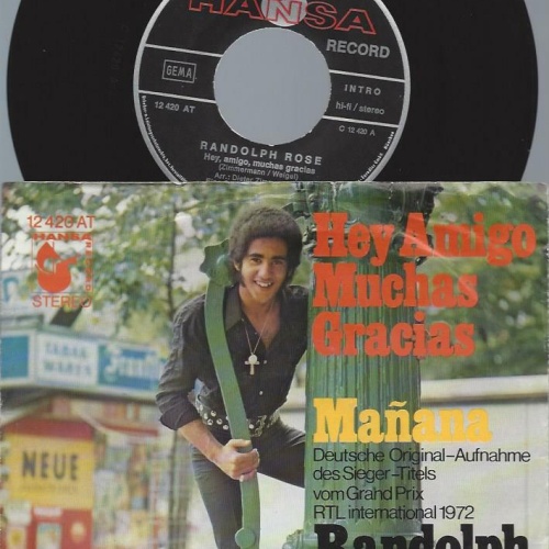 7"    Randolph Rose – Hey Amigo Muchas Gracias