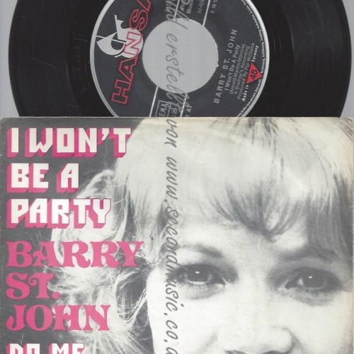 7"  Barry St. John  I Won't Be A Party