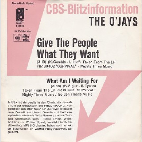 7", Single, Promo The O'Jays - Give The People What They Want / What Am I Wai...