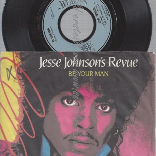 7"  Jesse Johnson's Revue – Be Your Man