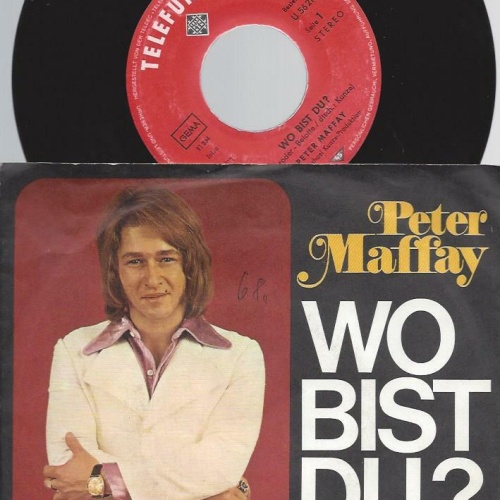 7"    Peter Maffay  Wo Bist Du