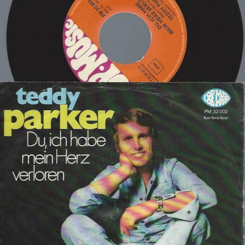 7" Teddy Parker  Du, Ich Hab Mein Herz Verloren
