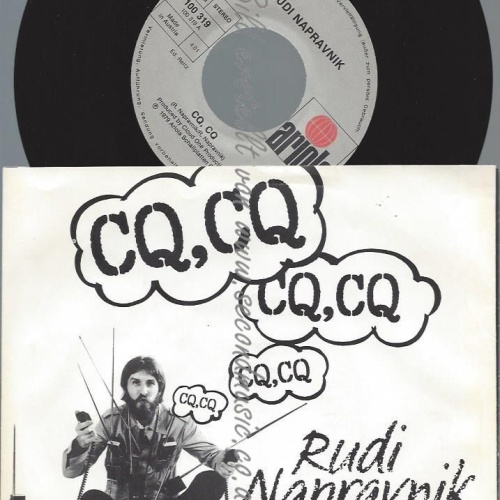 7"    Rudi Napravnik – CQ, CQ