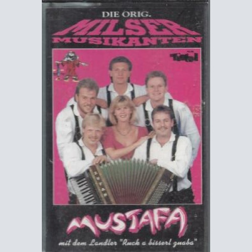 MC--Die Orig. Milser Musikanten --Mustafa