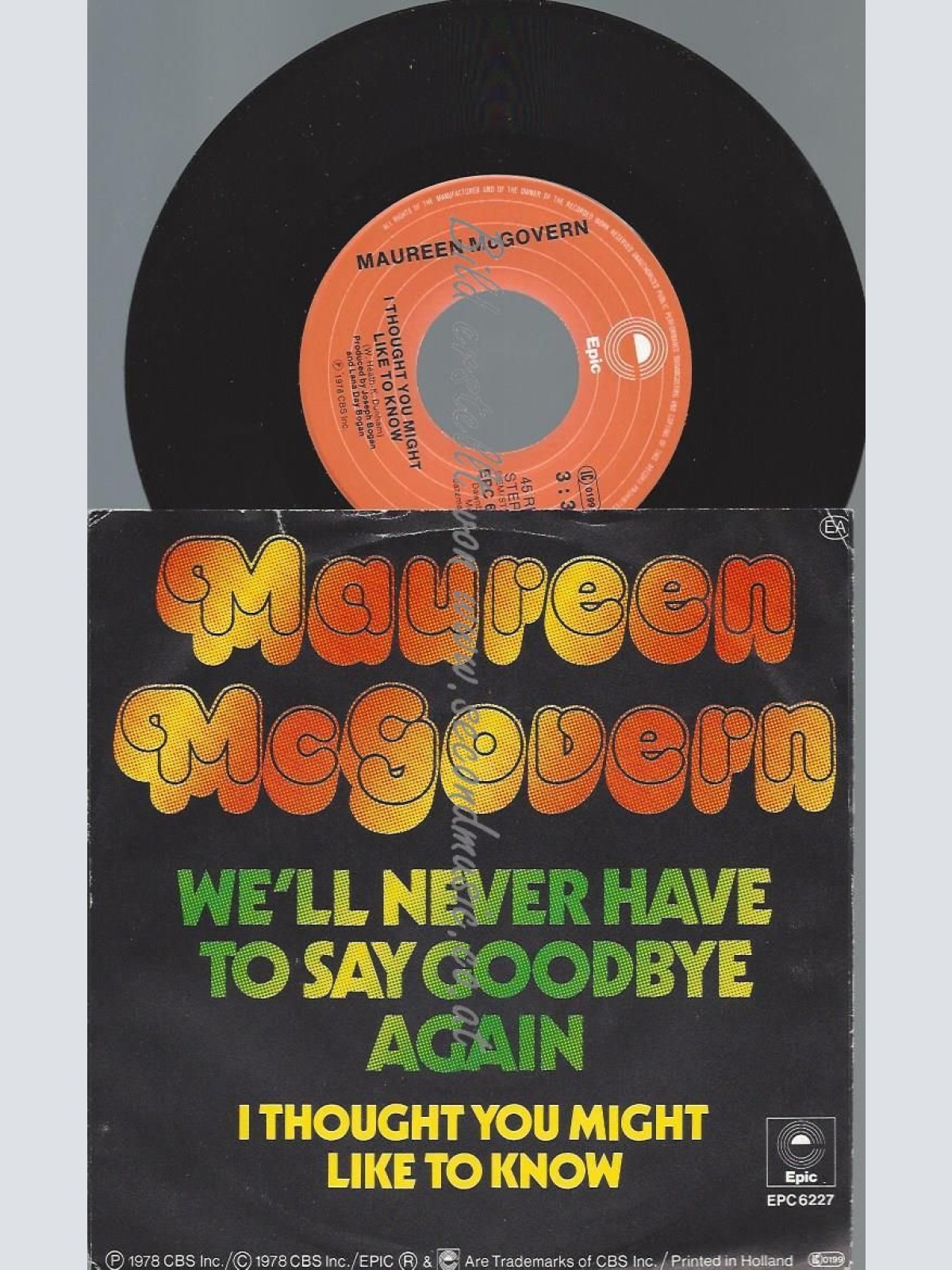 7"    Maureen McGovern  We'll Never Have To Say Goodbye