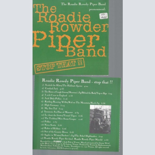 CD-- THE ROADIE ROWDER PIPER BAND STOP THAT