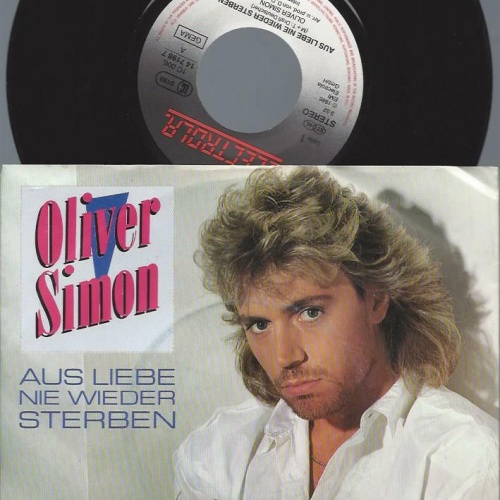 7"     Oliver Simon  Aus Liebe Nie Wieder Sterben