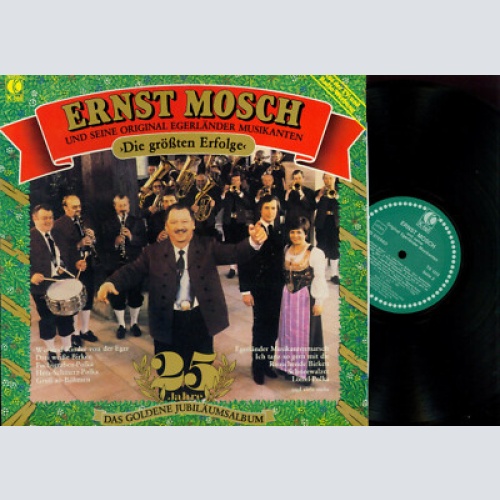 LP-- ERNST MOSCH DIE GRÖSSTEN ERFOLGE