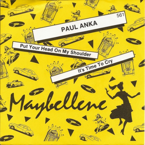 7", Single Paul Anka - Put Your Head On My Shoulder / It's Time To Cry