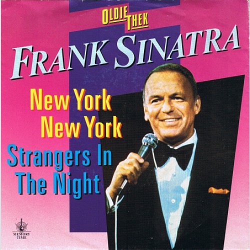 7", Single Frank Sinatra - New York New York / Strangers In The Night