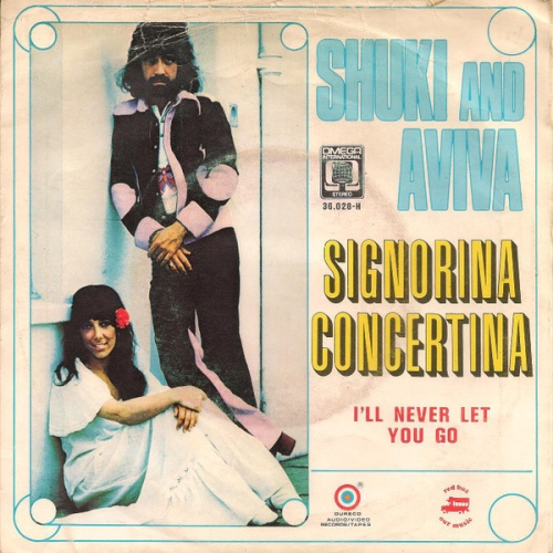 7", Single Shuky & Aviva - Signorina Concertina / I'll Never Let You Go