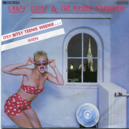 7", Single Crazy Daisy & The Vienna Stressmen - Itsy Bitsy Teenie Weenie... /...