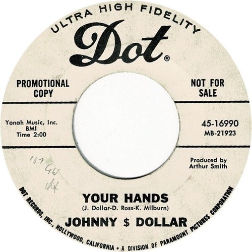 7", Promo Johnny $ Dollar* - Your Hands