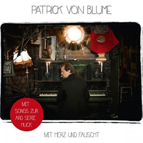 CD, Album Patrick Von Blume - Mit Herz Und Fauscht