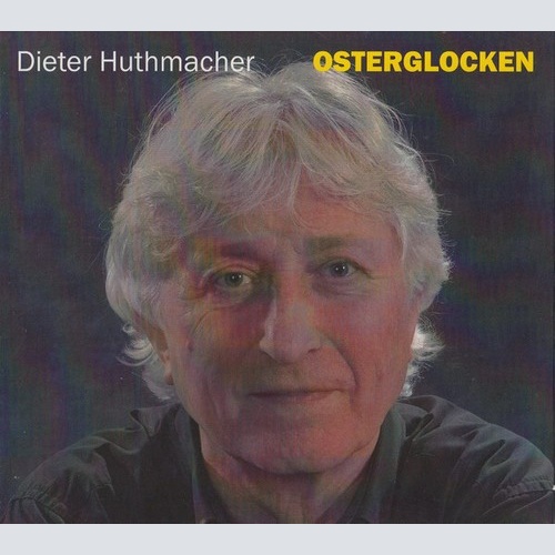 CD, Album Dieter Huthmacher - Osterglocken