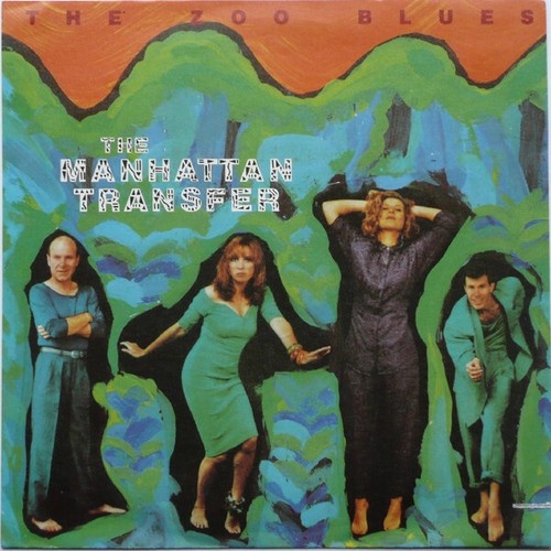 7", Single The Manhattan Transfer - The Zoo Blues