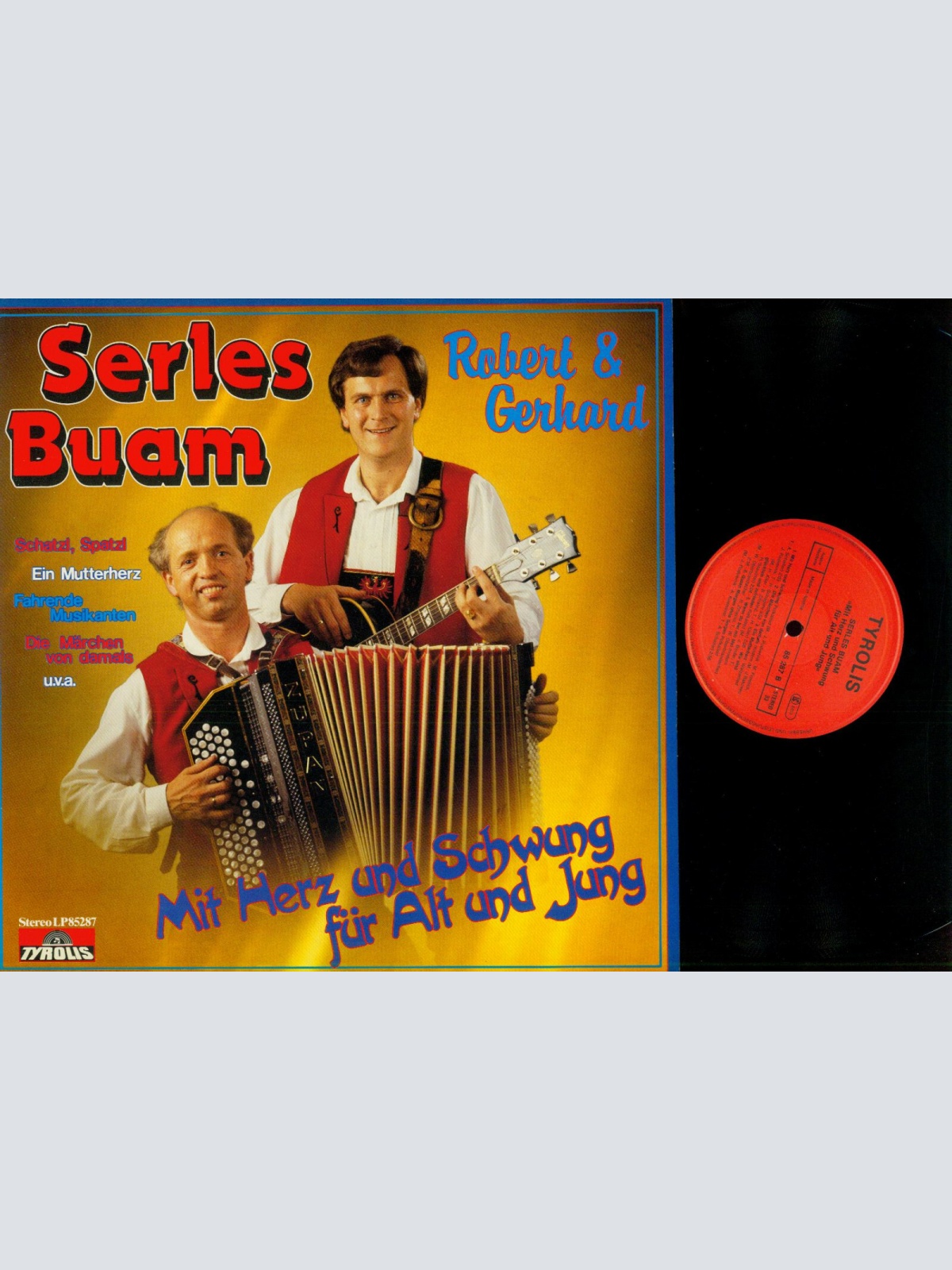 LP--Die Serles Buam – Mit Herz Und Schwung Für Alt Und Jung  // NM