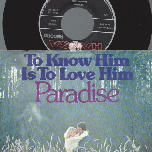 7"  Paradise //   To Know Him, Is To Love Him