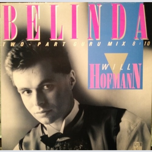 12", Single Will Hofmann - Belinda