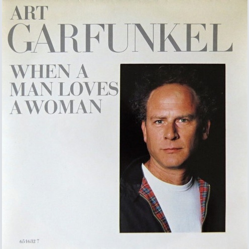 7" Art Garfunkel - When A Man Loves A Woman