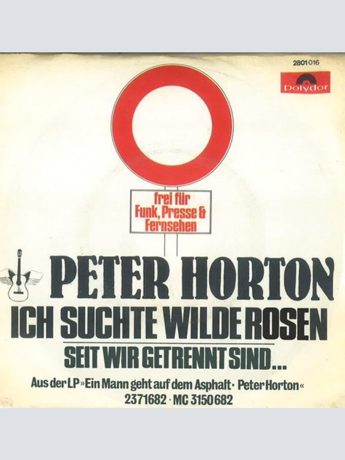 7", Single, Promo Peter Horton - Ich Suchte Wilde Rosen