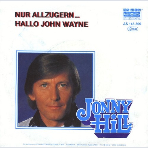 7", Single Jonny Hill - Nur Allzugern