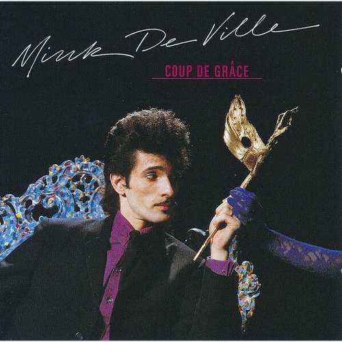 CD, Album Mink DeVille - Coup De Grâce