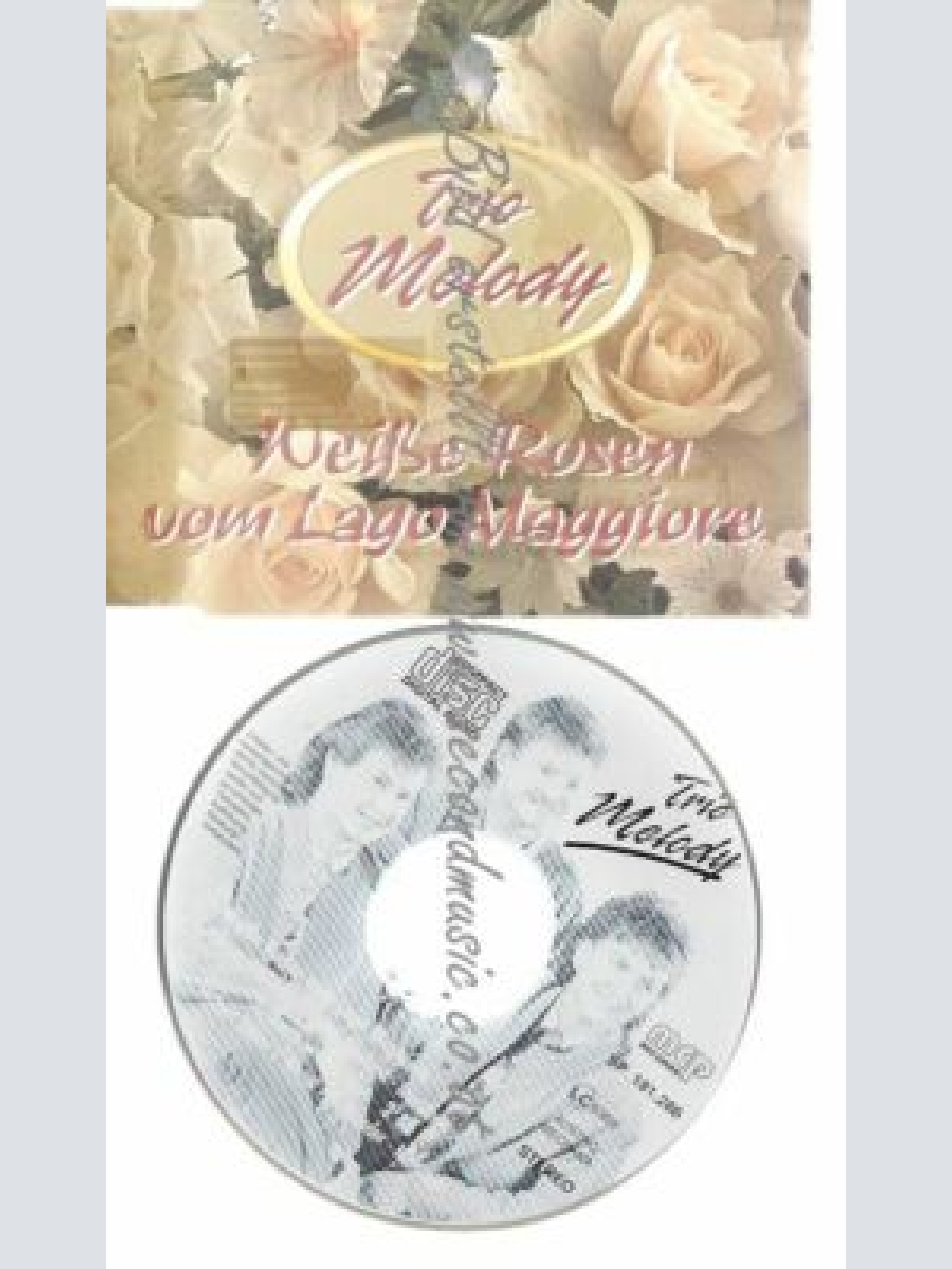 CD--TRIO MELODY --WEISSE ROSEN VOM LAGO MAGGIORE