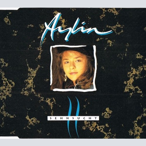 CD, Maxi Aylin* - Sehnsucht