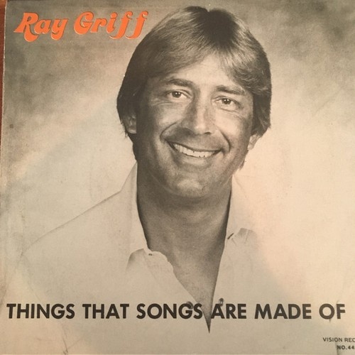 7", Promo Ray Griff - Things That Songs Are Made Of