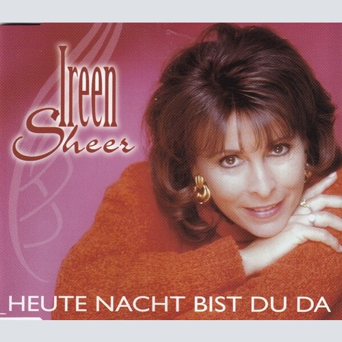 CD, Maxi Ireen Sheer - Heute Nacht Bist Du Da